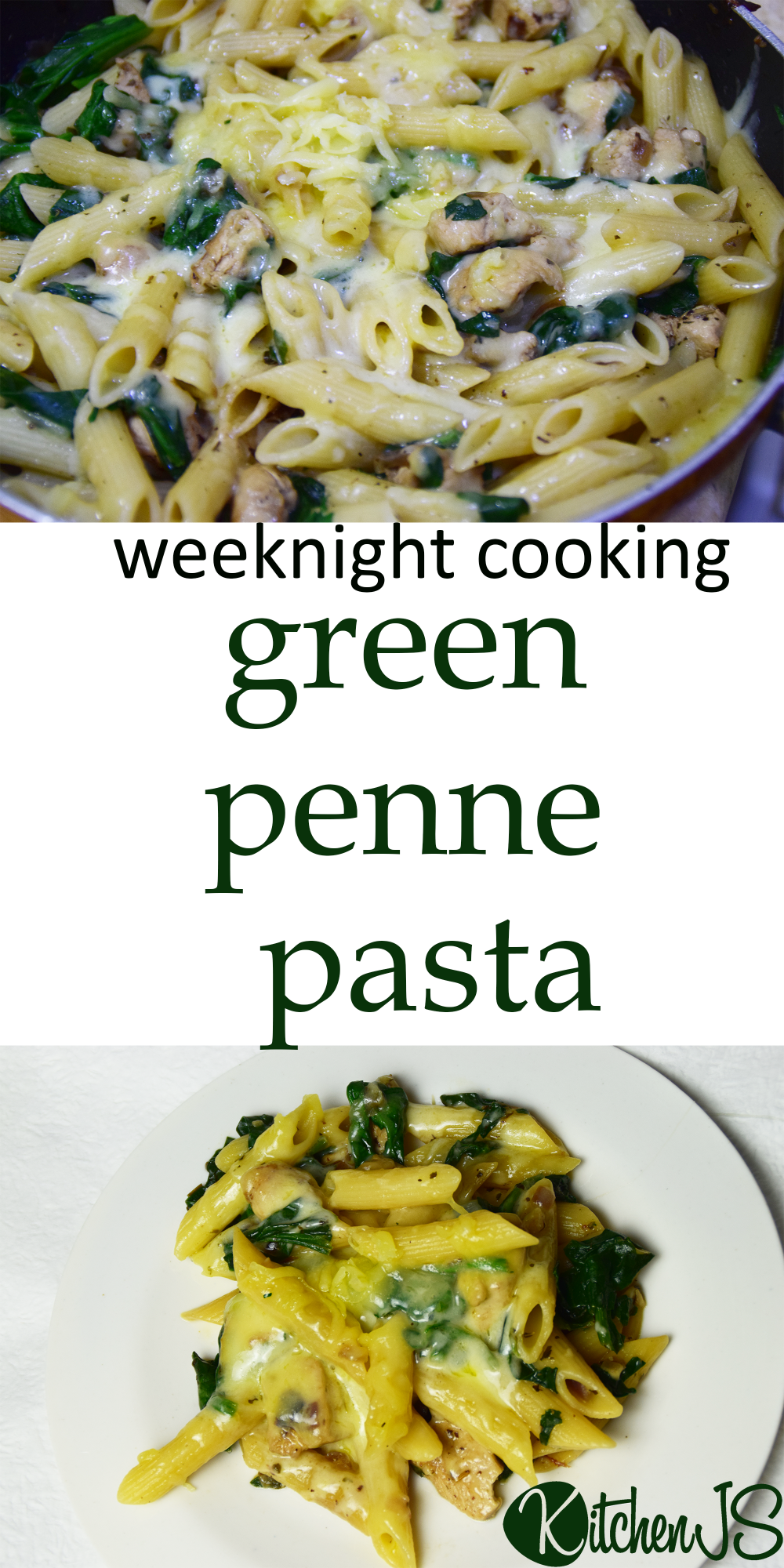 green penne pasta weekniight cooking made easy